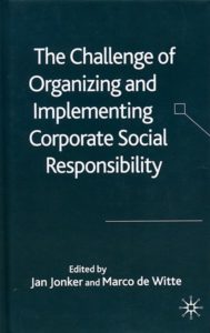 The Challenge of Organising and Implementing Corporate Social Responsibility (Engels)