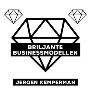 Briljante Businessmodellen – Jeroen Kemperman