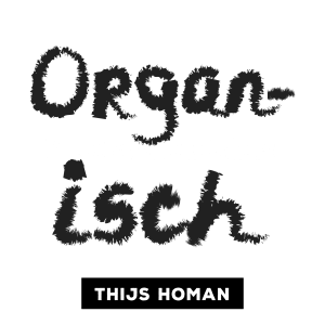 Organisch Veranderen – Thijs Homan