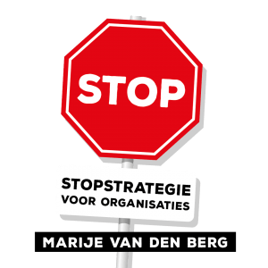 Stopstrategie voor organisaties – Marije van den Berg